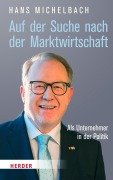 Cover-Bild zum Titel 'Auf der Suche nach Marktwirtschaft' von 'Hans Michelbach'