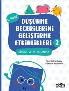 Cover-Bild zum Titel 'Düsünme Becerilerini Gelistirme Etkinlikleri 2' von 'Sükran Angay'