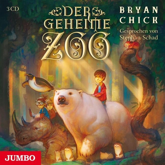 Der geheime Zoo - Bryan Chick