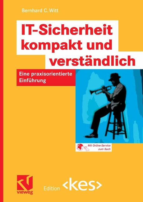 IT-Sicherheit kompakt und verständlich - Bernhard C. Witt