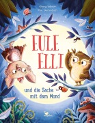 Cover-Bild zum Titel 'Eule Elli und die Sache mit dem Mond' von 'Georg Vollmer'