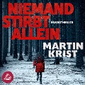 Cover-Bild zum Titel 'Niemand stirbt allein' von 'Martin Krist'