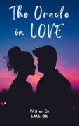 Cover-Bild zum Titel 'The Oracle in Love' von 'L. M. L. Gil'
