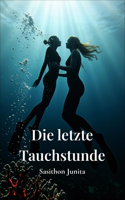 Die letzte Tauchstunde - Sasithon Junita
