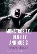 Cover-Bild zum Titel 'Monstrosity, Identity and Music' von ''