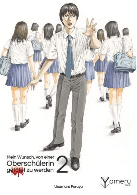 Mein Wunsch, von einer Oberschülerin getötet zu werden 2 - Usamaru Furuya