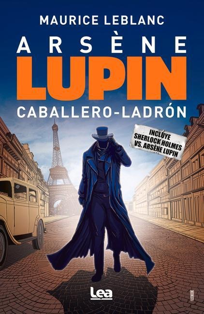 Arsène Lupin: Caballero Ladrón - Maurice Leblanc