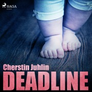 Cover-Bild zum Titel 'Deadline' von 'Cherstin Juhlin'