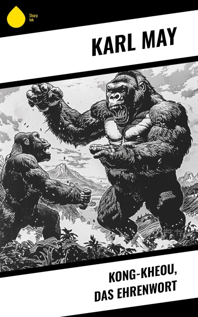 Kong-Kheou, das Ehrenwort - Karl May