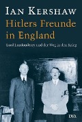 Cover-Bild zum Titel 'Hitlers Freunde in England' von 'Ian Kershaw'