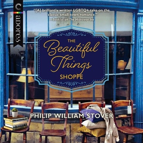 The Beautiful Things Shoppe Lib/E - Philip William Stover