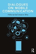 Cover-Bild zum Titel 'Dialogues on Mobile Communication' von 'Adriana De Souza E Silva'