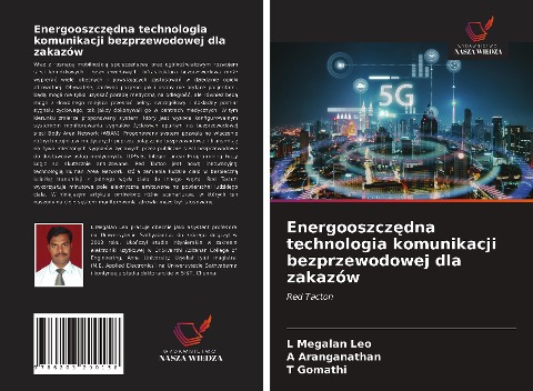 Energooszcz¿dna technologia komunikacji bezprzewodowej dla zakazów - L. Megalan Leo, A. Aranganathan, T. Gomathi