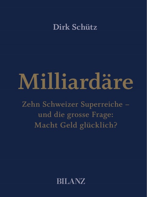 Milliardäre - Dirk Schütz