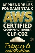 Cover-Bild zum Titel 'Apprendre les fondamentaux AWS Certified Cloud Practioner CLF-C02: Préparez la certification' von 'Julien Cloudier'