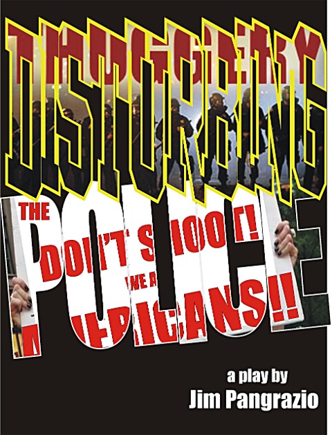 Disturbing the Police - Jim Pangrazio
