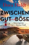 Cover-Bild zum Titel 'Zwischen Gut und Böse' von 'Dora Heldt'