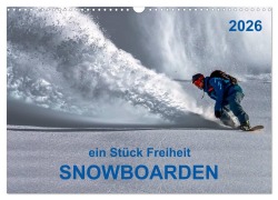 Snowboarden - ein Stück Freiheit (Wandkalender 2026 DIN A3 quer), CALVENDO Monatskalender - Peter Roder