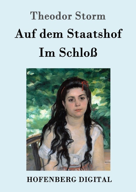 Im Schloß / Auf dem Staatshof - Theodor Storm