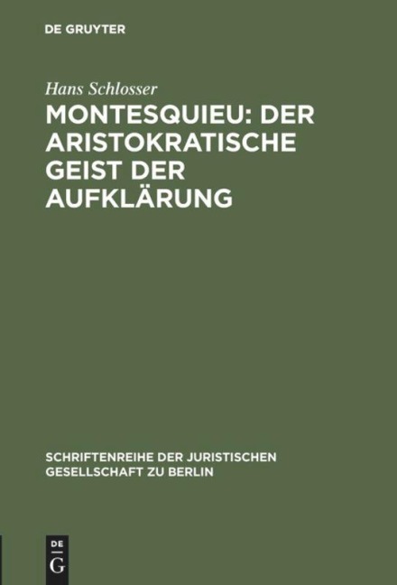 Montesquieu: Der aristokratische Geist der Aufklärung - Hans Schlosser
