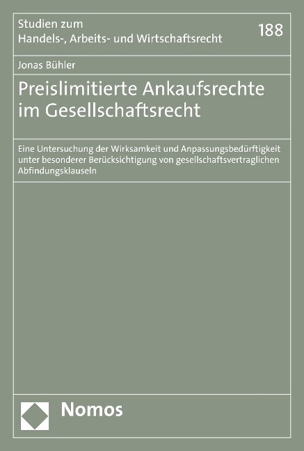 Preislimitierte Ankaufsrechte im Gesellschaftsrecht - Jonas Bühler