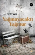 Cover-Bild zum Titel 'Yagmayacakti Yagmur' von 'Suat Zor'