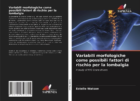 Variabili morfologiche come possibili fattori di rischio per la lombalgia - Estelle Watson