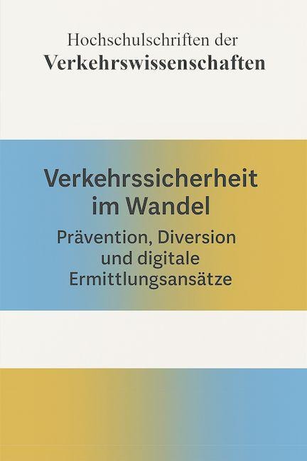 Verkehrssicherheit im Wandel -