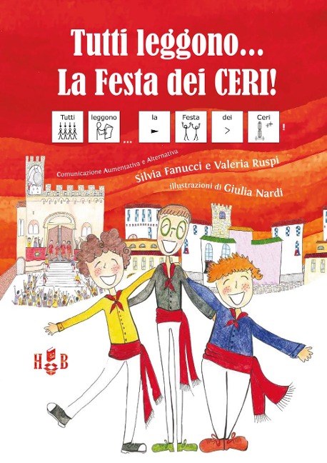 Tutti leggono... La festa dei ceri! Ediz. CAA - Silvia Fanucci, Valeria Ruspi