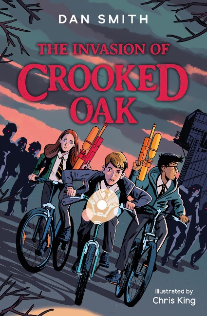 The Invasion of Crooked Oak - Dan Smith