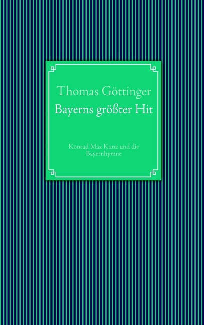 Bayerns größter Hit - Thomas Göttinger