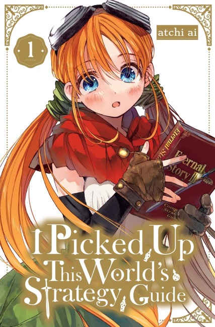 I Picked Up This World's Strategy Guide, Vol. 1 - Atchi Ai