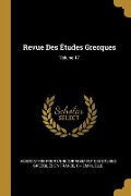 Cover-Bild zum Titel 'Revue Des Études Grecques; Volume 17' von 'Charles Emile Ruelle'