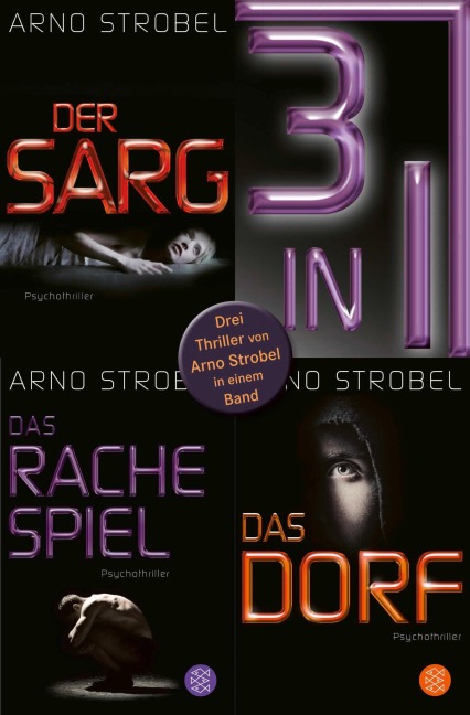 Der Sarg / Das Rachespiel / Das Dorf - Drei Strobel-Thriller in einem Band - Arno Strobel
