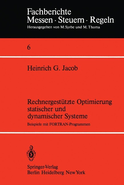 Rechnergestützte Optimierung statischer und dynamischer Systeme - H. G. Jacob
