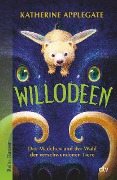Cover-Bild zum Titel 'Willodeen - Das Mädchen und der Wald der verschwundenen Tiere' von 'Katherine Applegate'