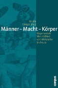 Cover-Bild zum Titel 'Männer - Macht - Körper' von ''