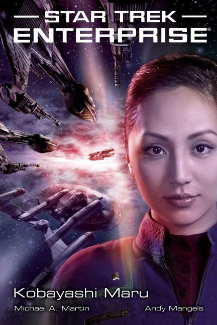 Star Trek - Enterprise 3: Kobayashi Maru - Michael A. Martin, Andy Mangels