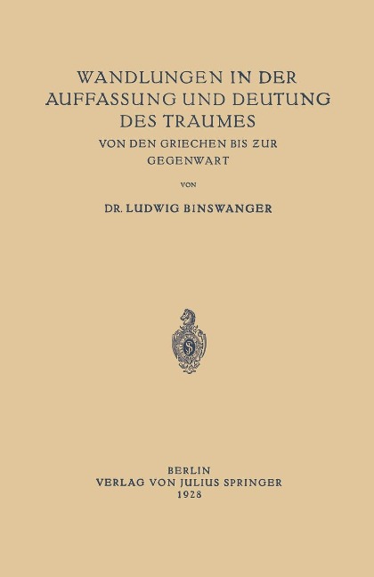 Wandlungen in der Auffassung und Deutung des Traumes - Ludwig Binswanger