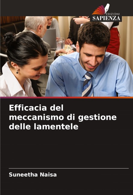 Efficacia del meccanismo di gestione delle lamentele - Suneetha Naisa