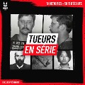 Tueurs en série - Yann Kral, John Mac, Minuit, Luc Tailleur