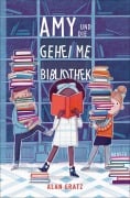 Cover-Bild zum Titel 'Amy und die geheime Bibliothek' von 'Alan Gratz'