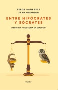 Cover-Bild zum Titel 'Entre Hipocrates Y Socrates' von 'Serge Daneault'