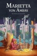 Cover-Bild zum Titel 'Marietta von Ambas - Der Geschichte zweiter Teil' von 'Georg Jonder'