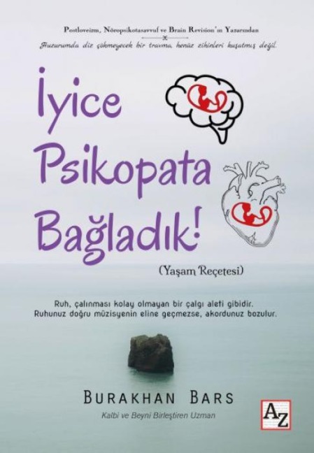 Iyice Psikopata Bagladik - Burakhan Bars
