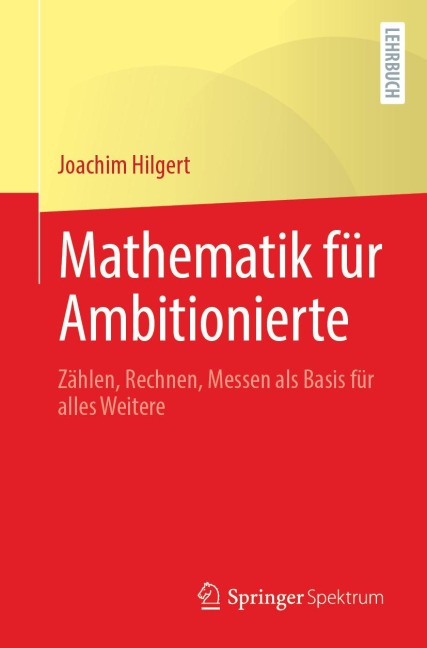 Mathematik für Ambitionierte - Joachim Hilgert