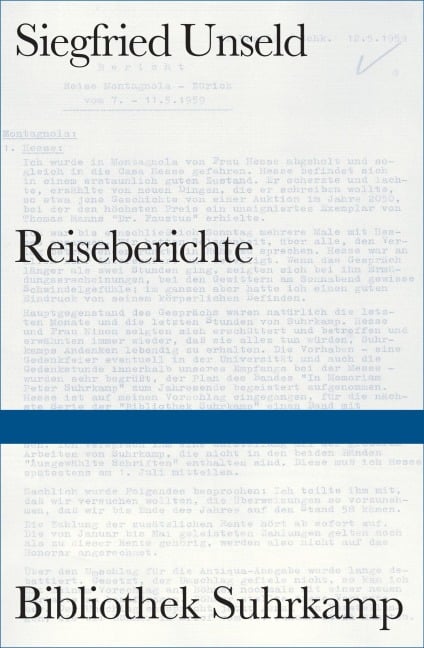 Reiseberichte - Siegfried Unseld