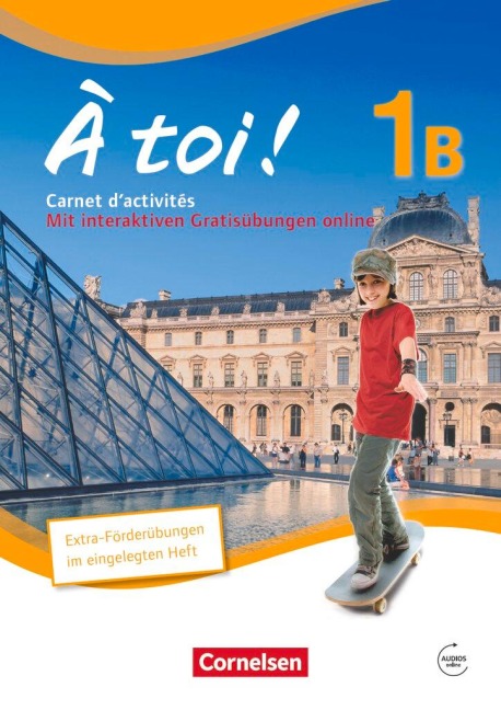 À toi! 1B. Carnet d'activités für Fünfbändige Ausgabe mit Audios online und eingelegtem Förderheft - Michèle Héloury, Catherine Jorißen