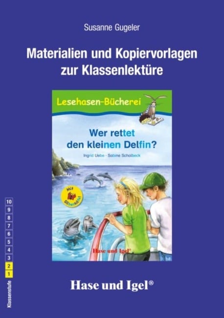 Wer rettet den kleinen Delfin? / Silbenhilfe. Begleitmaterial - Susanne Gugeler