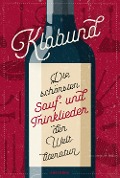 Cover-Bild zum Titel 'Klabund, Die schönsten Sauf- und Trinklieder der Weltliteratur' von 'Klabund'